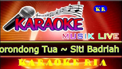 Borondong Tua ~ Siti Badriah (Karaoke Lawas)