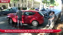 Dolmabahçe'de iki araç kafa kafaya çarpıştı