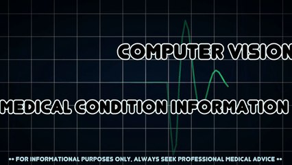 Computer vision syndrome (Medical Condition)