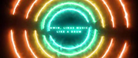 Dwin & Linas Music - Like A Drum