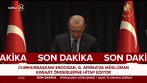 Cumhurbaşkanı Erdoğan, Güney Afrika'da