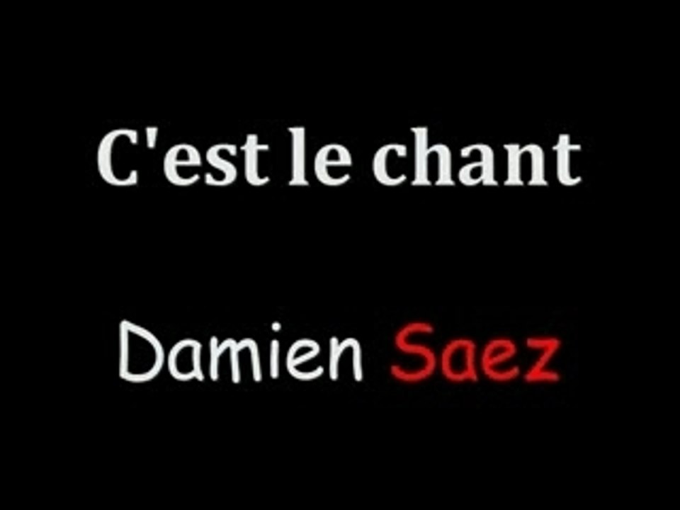 SAEZ C'est le chant
