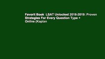 Favorit Book  LSAT Unlocked 2018-2019: Proven Strategies For Every Question Type   Online (Kaplan