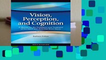New Releases Vision, Perception, and Cognition: A Manual for the Evaluation and Treatment of the