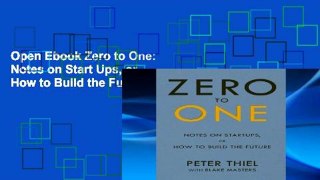 Open Ebook Zero to One: Notes on Start Ups, or How to Build the Future online