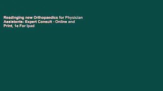 Readinging new Orthopaedics for Physician Assistants: Expert Consult - Online and Print, 1e For Ipad