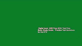 Digital book  GRE Prep 2018: Test Prep Book, Study Guide,   Practice Test Questions for the ETS