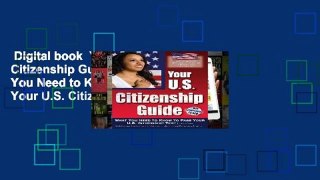 Digital book  Your U.S. Citizenship Guide: What You Need to Know to Pass Your U.S. Citizenship