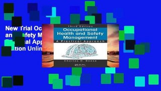 New Trial Occupational Health and Safety Management: A Practical Approach, Third Edition Unlimited