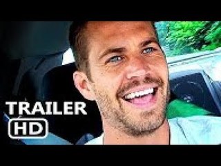 I AM PAUL WALKER (FIRST LOOK - Official Trailer) 2018 Documentary Movie HD