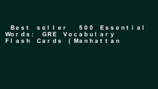Best seller  500 Essential Words: GRE Vocabulary Flash Cards (Manhattan Prep GRE Strategy