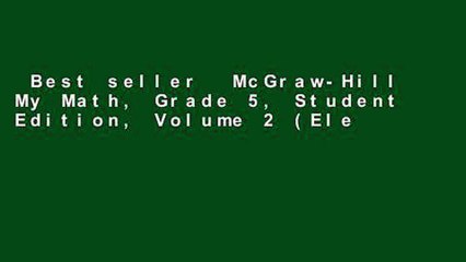 Best seller  McGraw-Hill My Math, Grade 5, Student Edition, Volume 2 (Elementary Math Connects)