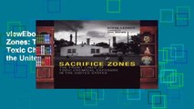 viewEbooks & AudioEbooks Sacrifice Zones: The Front Lines of Toxic Chemical Exposure in the United