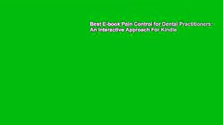Best E-book Pain Control for Dental Practitioners: An Interactive Approach For Kindle