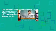 Get Ebooks Trial Unshakeable Trust Study Guide: Find the Joy of Trusting God at All Times, in All
