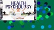 Readinging new Health Psychology: A Biopsychosocial Approach free of charge