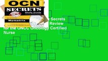 Open Ebook OCN Exam Secrets Study Guide: OCN Test Review for the ONCC Oncology Certified Nurse