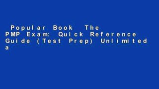 Popular Book  The PMP Exam: Quick Reference Guide (Test Prep) Unlimited acces Best Sellers Rank :