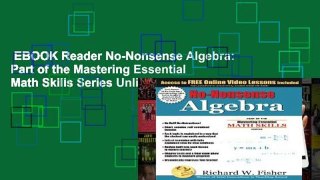 EBOOK Reader No-Nonsense Algebra: Part of the Mastering Essential Math Skills Series Unlimited