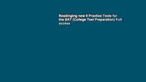 Readinging new 9 Practice Tests for the SAT (College Test Preparation) Full access