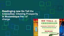 Readinging new Go Tell the Crocodiles: Chasing Prosperity in Mozambique free of charge