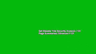 Get Ebooks Trial Security Analysis (100 Page Summaries) D0nwload P-DF
