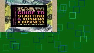 Popular Book  The Young Entrepreneur s Guide To Starting And Running A Business Unlimited acces