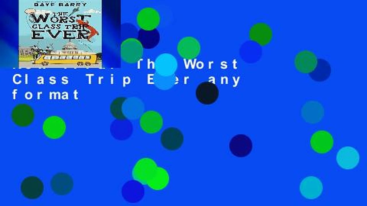 New Trial The Worst Class Trip Ever any format