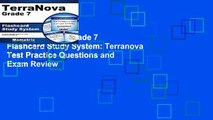View Terranova Grade 7 Flashcard Study System: Terranova Test Practice Questions and Exam Review