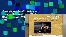 Best ebook  Fundamentals of Modern Manufacturing, Binder Ready Version: Materials, Processes, and