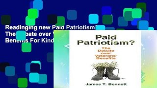 Readinging new Paid Patriotism?: The Debate over Veterans  Benefits For Kindle