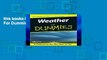 this books is available Weather For Dummies Full access