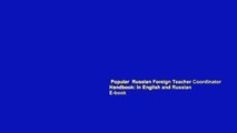 Popular  Russian Foreign Teacher Coordinator Handbook: In English and Russian  E-book