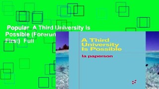 Popular  A Third University Is Possible (Forerunners: Ideas First)  Full