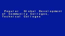 Popular  Global Development of Community Colleges, Technical Colleges, and Further Education
