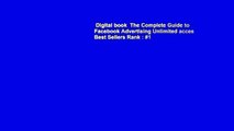 Digital book  The Complete Guide to Facebook Advertising Unlimited acces Best Sellers Rank : #1
