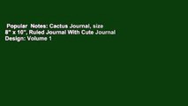 Popular  Notes: Cactus Journal, size 8