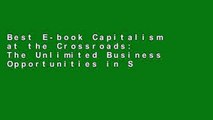 Best E-book Capitalism at the Crossroads: The Unlimited Business Opportunities in Solving the