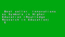 Best seller  Innovations as Symbols in Higher Education (Routledge Research in Education)  E-book