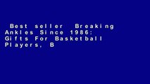 Best seller  Breaking Ankles Since 1986: Gifts For Basketball Players, Blank Lined Journal