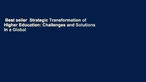 Best seller  Strategic Transformation of Higher Education: Challenges and Solutions in a Global