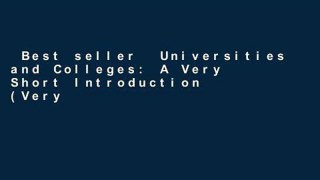 Best seller  Universities and Colleges: A Very Short Introduction (Very Short Introductions)  Full