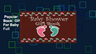 Popular  Baby Shower Gift Book: Gift Log   Guest Book For Baby Shower (V4)(8.25x6)  Full