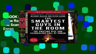 EBOOK Reader The Smartest Guys in the Room: The Amazing Rise and Scandalous Fall of Enron