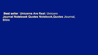 Best seller  Unicorns Are Real: Unicorn Journal Notebook Quotes Notebook,Quotes Journal, Bible