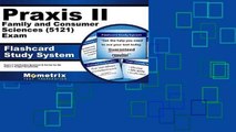 [book] New Praxis II Family and Consumer Sciences (5121) Exam Flashcard Study System: Praxis II