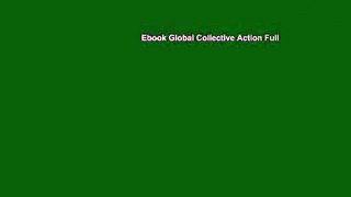 Ebook Global Collective Action Full