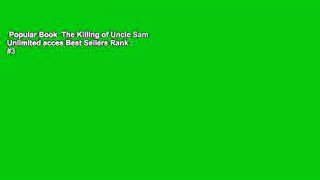 Popular Book  The Killing of Uncle Sam Unlimited acces Best Sellers Rank : #3