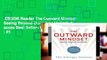 EBOOK Reader The Outward Mindset: Seeing Beyond Ourselves Unlimited acces Best Sellers Rank : #5