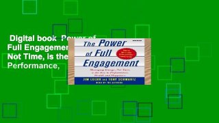 Digital book  Power of Full Engagement: Managing Energy, Not Time, is the Key to Performance,